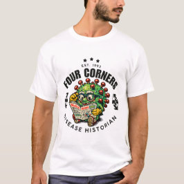 Historicus Four Corners disease T-shirt