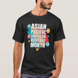 Historische maand Aziatische Amerikaanse en Pacifi T-shirt