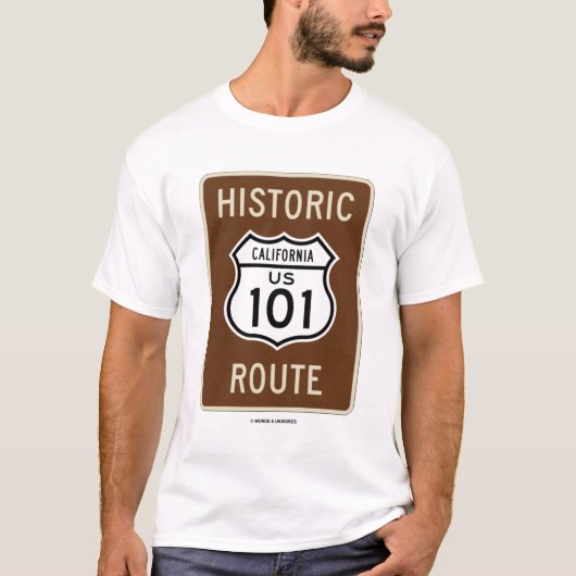 Historische US 101 Route (Transportation Sign) T-shirt (Voorkant)