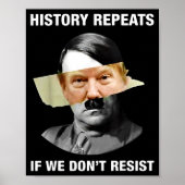 History Repeats If We Don't Resist Poster (Voorkant)