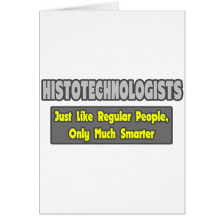 Histotechnologues .. Plus intelligent