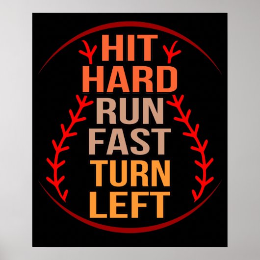 Hit Hard Run Fast Baseball Player Sports Lover Coa Poster (Voorkant)