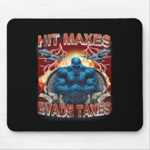 Hit Maxes Ontwijken Belastingen Grappige Gym Bodyb Muismat