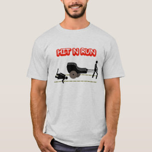 HIT N RUN T-SHIRT