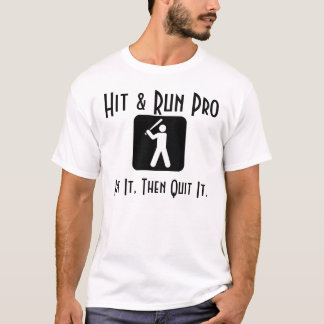 Hit & run Pro T-shirt