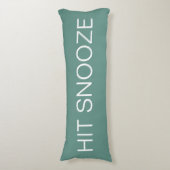 Hit Snooze - Beryl Green Lichaamskussen (Voorkant Verticaal)