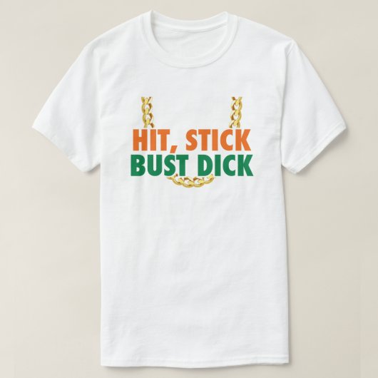 Hit, Stick.. Omzetketen T-shirt (Design voorkant)