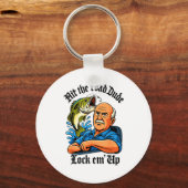 Hit The Road Dude Lock Em' Up Funny Design  Sleutelhanger (Voorkant)