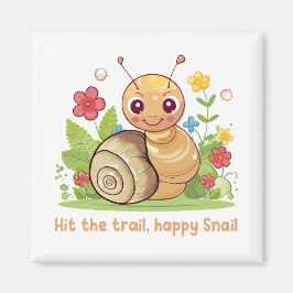 Hit the trail, happy Snail Magneet