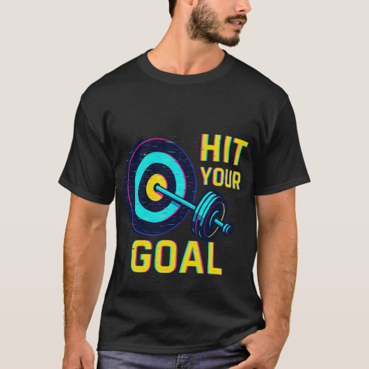 Hit Your Goal T-Shirt – Motivational Fitness Tee (Devant)