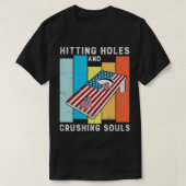 Hitting Holes en Crushing Souls Funny-vakantie T-shirt (Design voorkant)