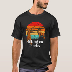 Hitting on Ducks Jacht Vogels Jager Vogelbak T-shirt
