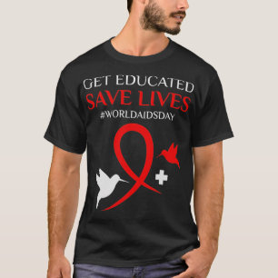 Hiv Aids Awareness World AIDs HIV Awareness by Lit T-shirt