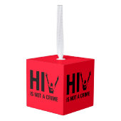 HIV is geen misdaad - HIV Stigma Awareness Kubus Ornament (Achter hoekig)