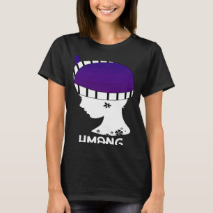 Hmong Miao Hmoob Girl Woman Princess Strong 5 T-shirt
