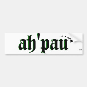 Ho Brah..., ah"pau Bumper White Sticker