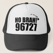 Ho Brah !..., Hawaii Zip Code Casquette 96727 Hono (Devant)