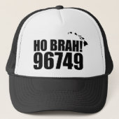 Ho Brah !..., Hawaii Zip Code Casquette 96749 Keaa (Devant)