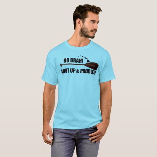 Ho Brah. Kop dicht en peddel T-shirt (Voorkant volledig)