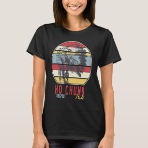 Ho Chunk Native American Tribe Respect Prid T-shirt