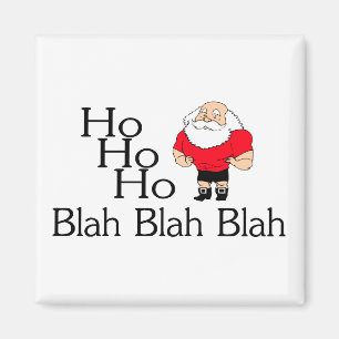 Ho Ho Ho Blah Blah Blah Kerstmis Magneet