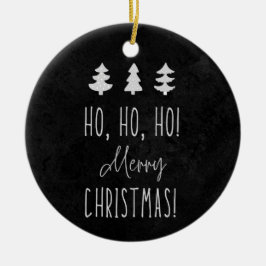 Ho, Ho, Ho! Christmas! Keramisch Ornament