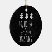 Ho, Ho, Ho ! Noël! Ornement en céramique (Droite)
