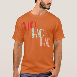 Ho Ho Ho T-shirt