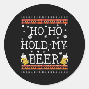 Ho Ho Hou Mijn Bier Vast Kerst In Juli Drinkende T Ronde Sticker