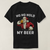 Ho Ho houdt mijn beer Funny Santa clause Beer Chri T-shirt (Design voorkant)