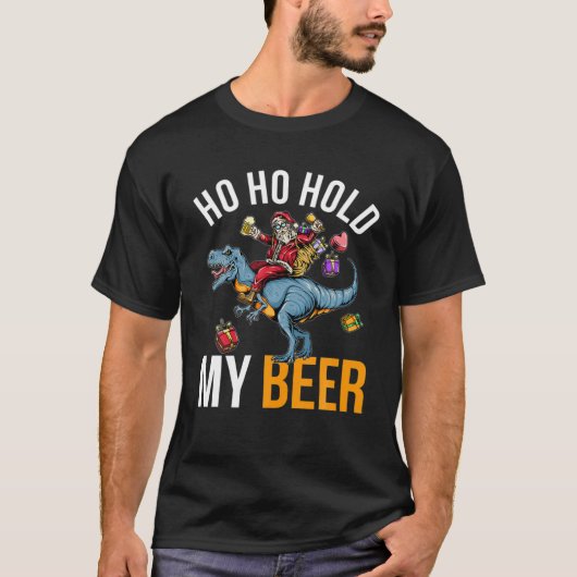Ho Ho houdt m'n beer vast T-shirt (Voorkant)