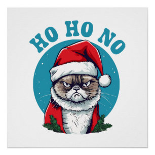 Ho ho nee - grappige chagrijnige kerstman kat perfect poster