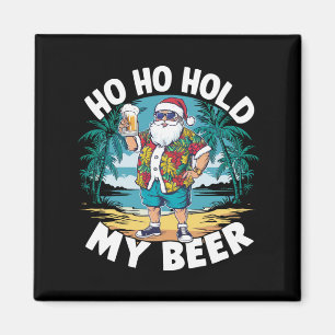Ho Ho Pak Mijn Bier Vast Kerstmis in Juli Zomer Si Magneet