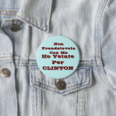 Ho votato per CLINTON Ronde Button 7,6 Cm (In situ)