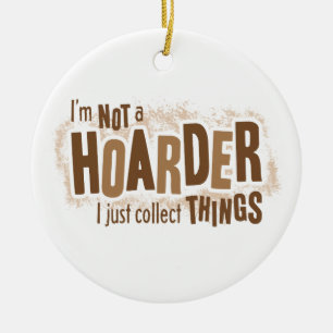 Hoarder Keramisch Ornament