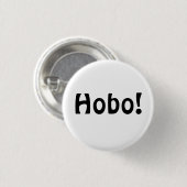 Hobo! Ronde Button 3,2 Cm (Voorkant /achterkant)