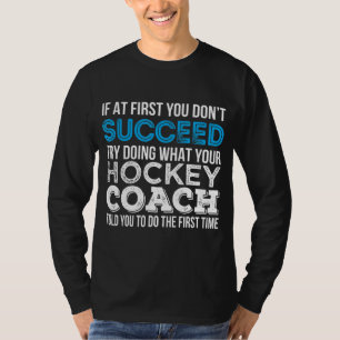 Hockey Coach Funny Gift T-shirt