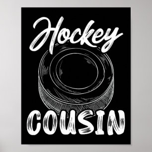 Hockey Cousin Mannen Ice Hockey Player Goalie Fami Poster