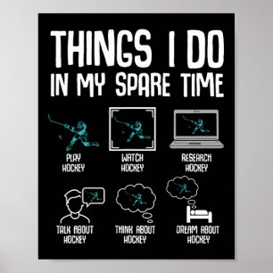 Hockey Dingen Die Ik Doe In Mijn Vrije Tijd IJshoc Poster