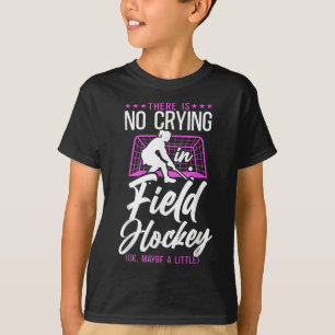 Hockey Er Wordt Niet Gehuild Bij Hockey (o T-shirt