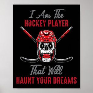 Hockey - Ik ben de hockeyspeler die je zal achterv Poster