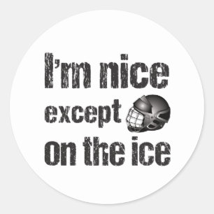 Hockey Ik ben leuk Behalve op het ijs Ronde Sticker