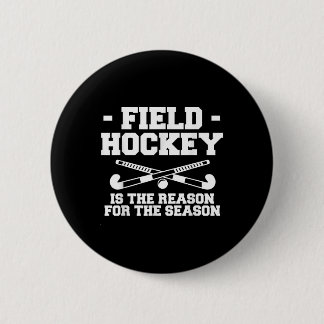 Hockey is de reden voor het seizoen _1 ronde button 5,7 cm