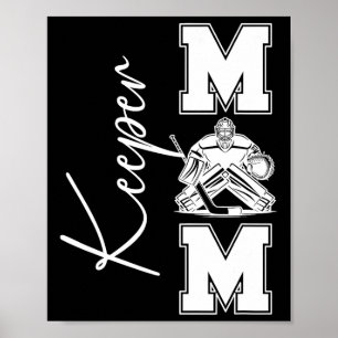 Hockey Keeper Moeder Van Een IJshockey Doelman Moe Poster