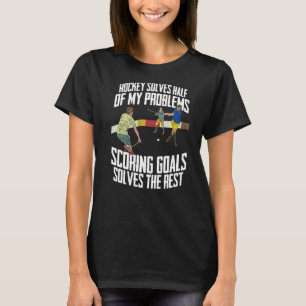 Hockey lost de helft van mijn problemen veld hocke t-shirt