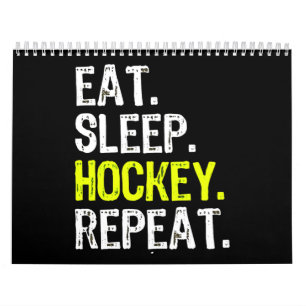 Hockey Lover Eet, Slaap, Hockey en Herhaal Kalender