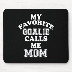 Hockey Lover Mijn favoriete Goalie noemt me mam Muismat