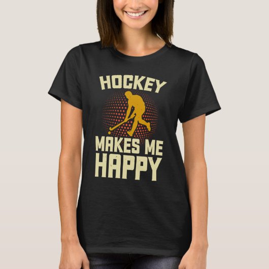 Hockey maakt me Happy ice hockey Player winter Sp T-shirt (Voorkant)