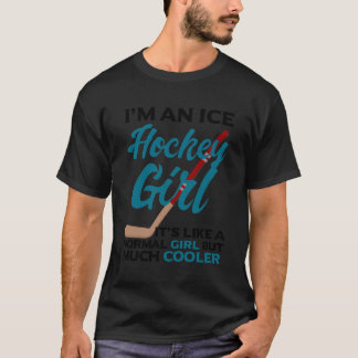Hockey meisje cadeau - Ik ben een ijshockey meisje T-shirt
