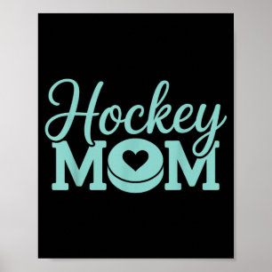 Hockey Moeder Vrouwen IJshockey Speler IJshockey 1 Poster